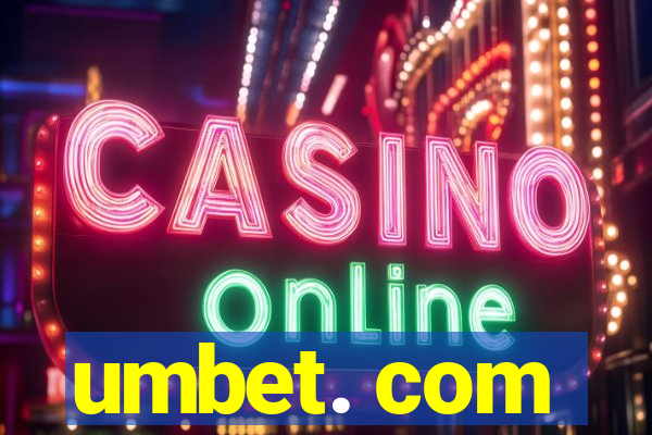 umbet. com